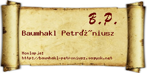 Baumhakl Petróniusz névjegykártya
